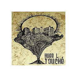 Huge L - TouchÃ© альбом
