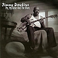 Jimmy Dawkins - Me, My Guitar and the Blues album