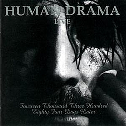 Human Drama - Fourteen Thousand Three Hundred Eighty Four Days Later: Live альбом