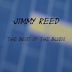 Jimmy Reed - Jimmy Reed Sings the Best of the Blues album
