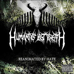 Humanity&#039;s Last Breath - Reanimated By Hate - EP альбом