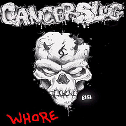 Cancerslug - Whore album