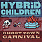 Hybrid Children - Ghost Town Carnival альбом