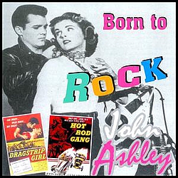 John Ashley - Born to Rock альбом