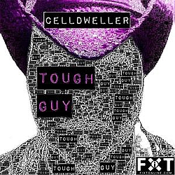 Celldweller - Tough Guy (Single) альбом