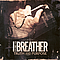 I The Breather - Truth And Purpose альбом