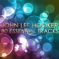 John Lee Hooker - John Lee Hooker - Boom Boom 80 Essential Tracks album