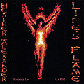 Heather Alexander - Life&#039;s Flame альбом