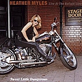 Heather Myles - Sweet Little Dangerous - Live at the Bottom Line альбом