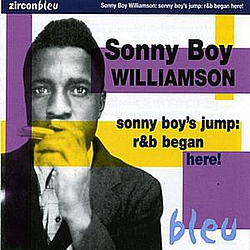 Sonny Boy Williamson - Sonny Boy&#039;s Jump: R&amp;B Began Here! альбом