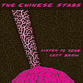 The Chinese Stars - Listen To Your Left Brain альбом
