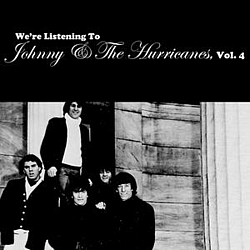 Johnny &amp; the Hurricanes - We&#039;re Listening To Johnny &amp; The Hurricanes, Vol. 4 альбом