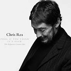 Chris Rea - Fool (If You Think It&#039;s Over) album