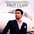 Christian Bautista - First Class Outbound (Expanded Edition) album