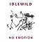 Idlewild - No Emotion album