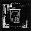 The Church - Magician Among the Spirits album
