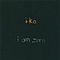 Iko - I Am Zero альбом