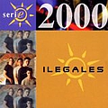 Ilegales - Serie 2000 альбом