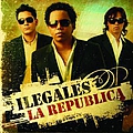 Ilegales - La Republica альбом