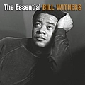 Bill Withers - The Essential Bill Withers альбом