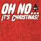 Indiekören - Oh No? ItÂ´s Christmas! альбом