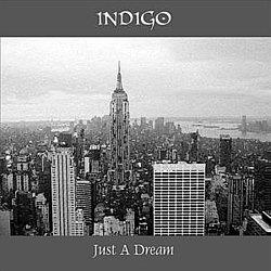 Indigo - Just a Dream (Remastered) album