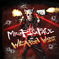 Crooked I - Mr. Pigface Weapon Waist альбом