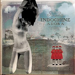 Indochine - Adora альбом