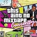 Curren$y - This Ain&#039;t No Mixtape альбом