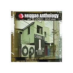 Junior Byles - Reggae Anthology - The Channel One Story album