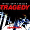 Intelligent Hoodlum - Tragedy: Saga of a Hoodlum album