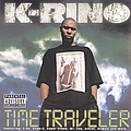 K-Rino - Time Traveler альбом