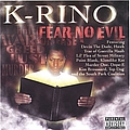 K-Rino - Fear No Evil album