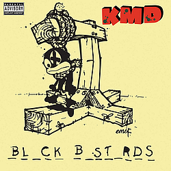 Kmd - Bl_ck B_st_rds album