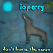 Io Perry - Don&#039;t Blame the Moon - Single album
