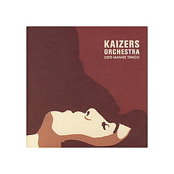 Kaizers Orchestra - DÃ¸d manns tango album