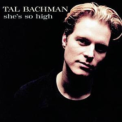 Tal Bachman - She&#039;s So High альбом