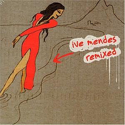 Ive Mendes - Remixed album