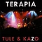 Terapia - Tule &amp; Kazo album