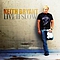 Keith Bryant - Live It Slow album