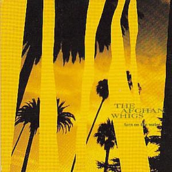 The Afghan Whigs - Turn On The Water album