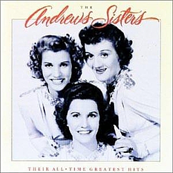 The Andrews Sisters - Their All Time Greatest Hits (disc 2) альбом