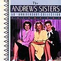 The Andrews Sisters - 50th Anniversary Collection Volume One album