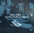 The Andrews Sisters - The Chesterfield Broadcasts (disc 2) (feat. Glenn Miller) album