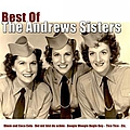 The Andrews Sisters - Best of the Andrews Sisters альбом