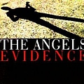 The Angels - Evidence альбом