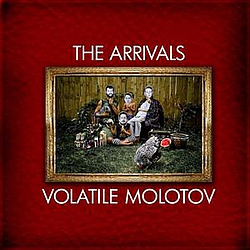 The Arrivals - Volatile Molotov album