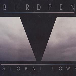 Birdpen - Global Lows album