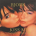 Björk - Kiss Me: Greatest Hits &#039;98 album