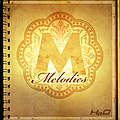 Jah Vinci - Melodies Riddim альбом